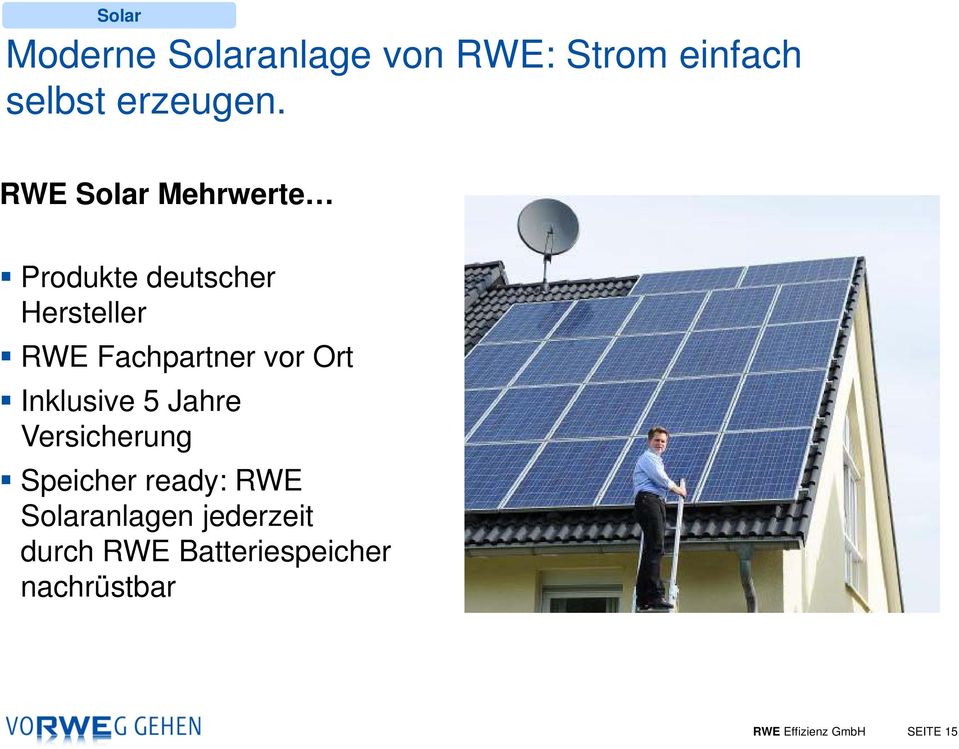 Ort Inklusive 5 Jahre Versicherung Speicher ready: RWE Solaranlagen