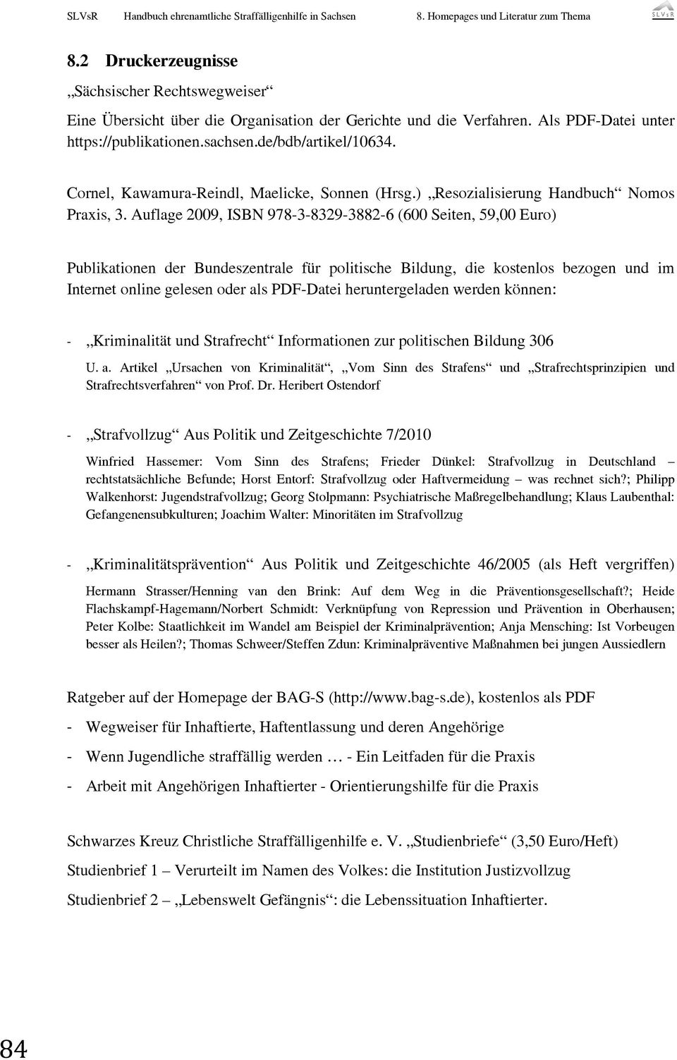 Cornel, Kawamura-Reindl, Maelicke, Sonnen (Hrsg.) Resozialisierung Handbuch Nomos Praxis, 3.