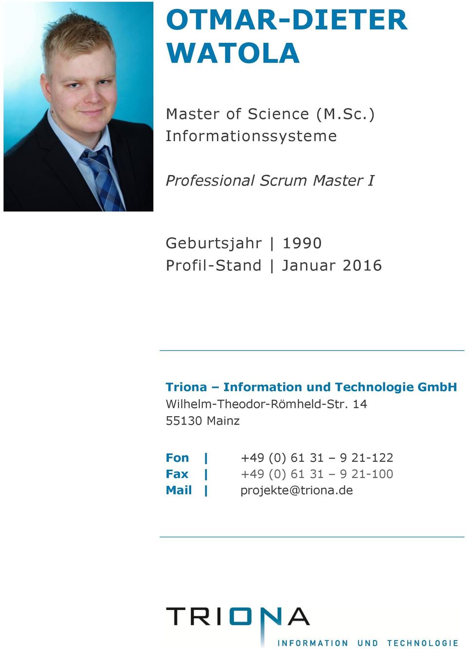 ) Informationssysteme Professional Scrum Master I Geburtsjahr 1990