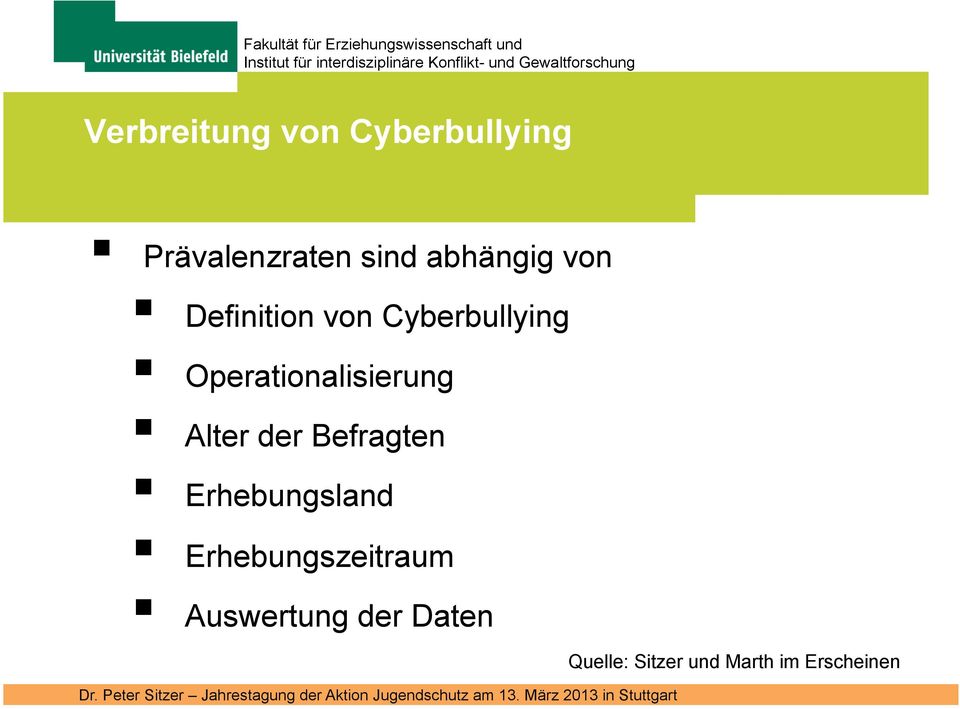 Operationalisierung Alter der Befragten Erhebungsland