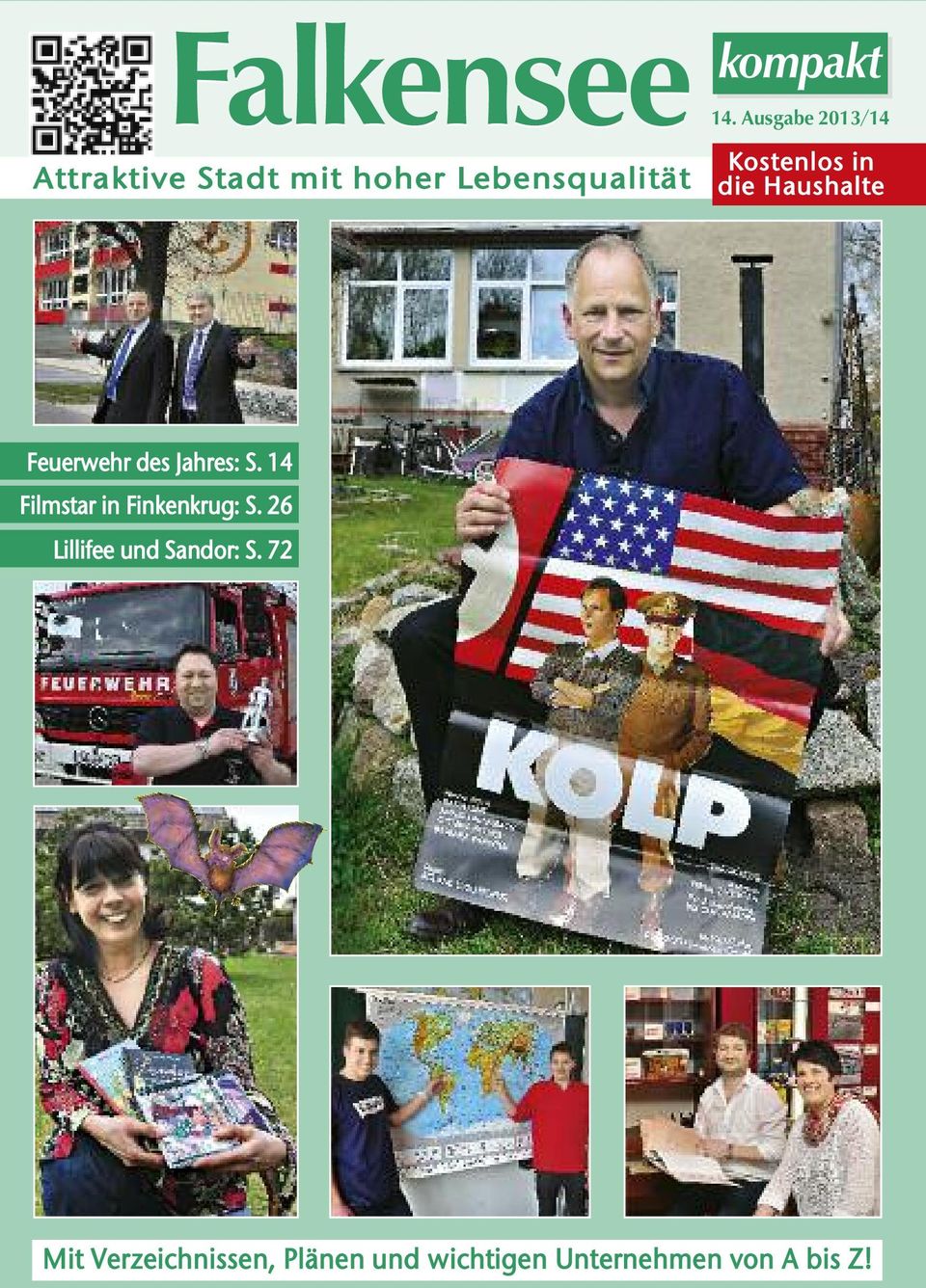 Ausgabe 2013/14 Kostenlos in die Haushalte Feuerwehr des Jahres: S.