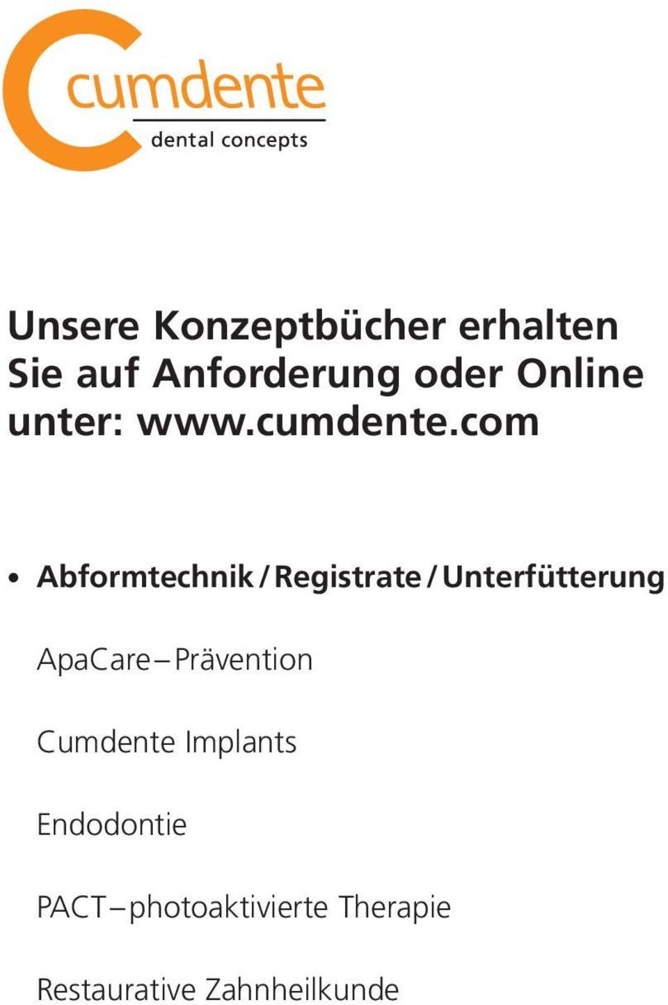 com Abformtechnik / Registrate / Unterfütterung ApaCare