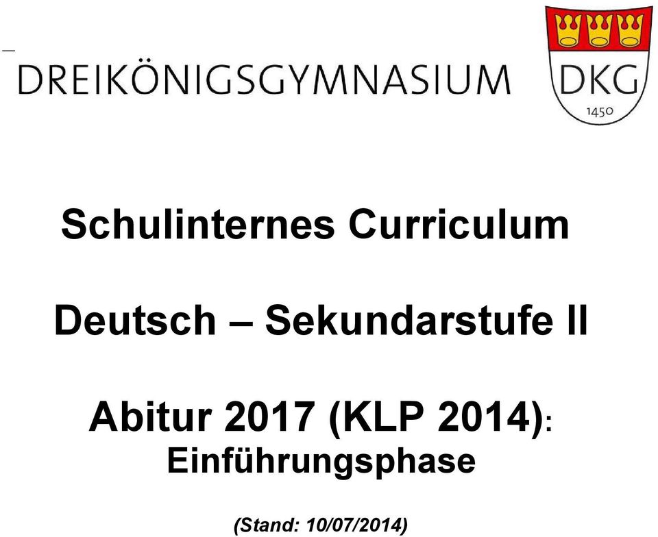 Abitur 2017 (KLP 2014):