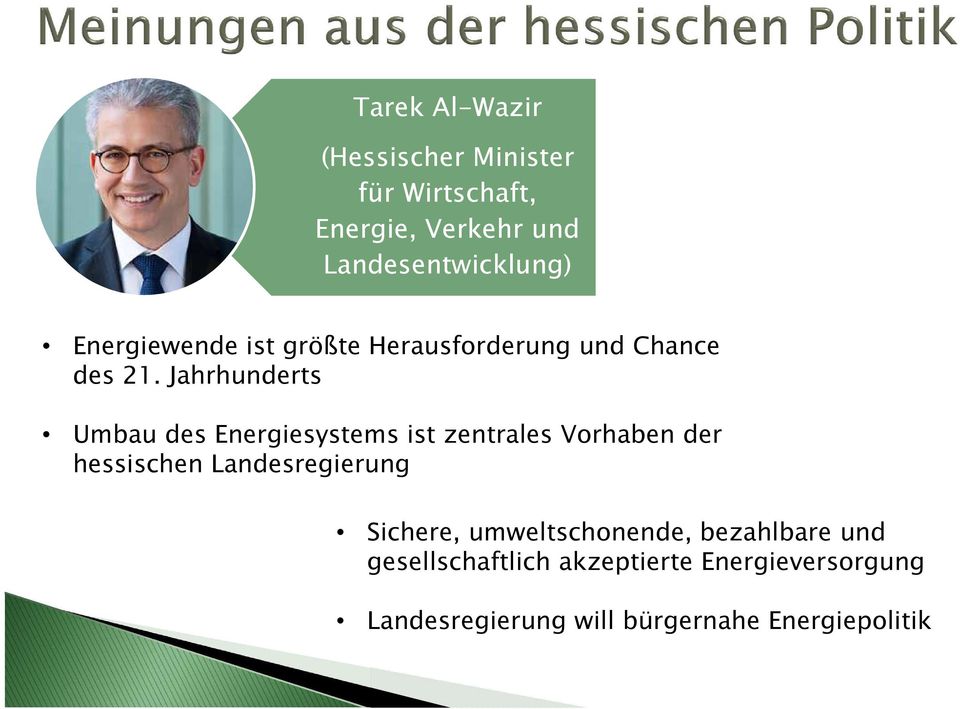 Jahrhunderts Umbau des Energiesystems ist zentrales Vorhaben der hessischen Landesregierung