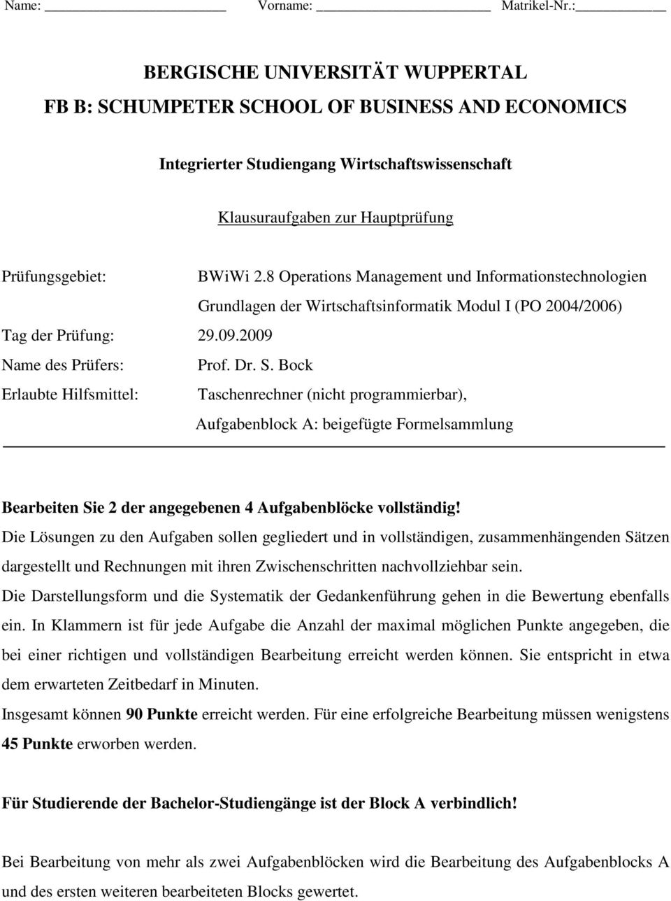 Bok Erlaubte Hlfsmttel: Tashereher (ht programmerbar), Aufgabeblok A: begefügte Formelsammlug Bearbete Se 2 der agegebee 4 Aufgabeblöke vollstädg!