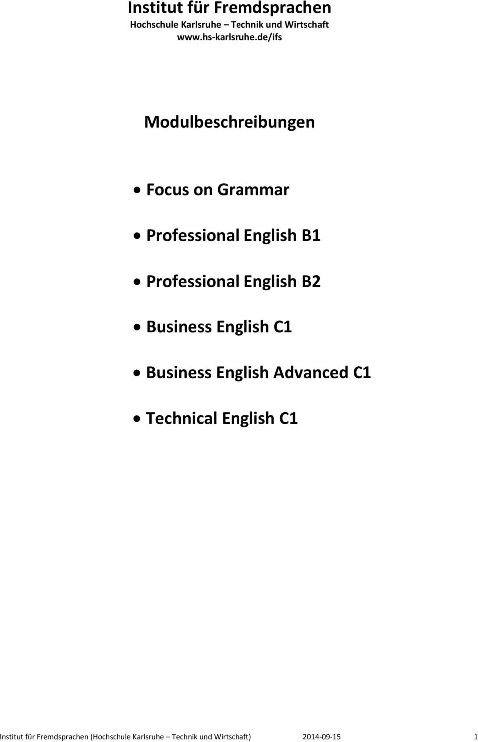 de/ifs Modulbeschreibungen Focus on Grammar Professional English B1 Professional