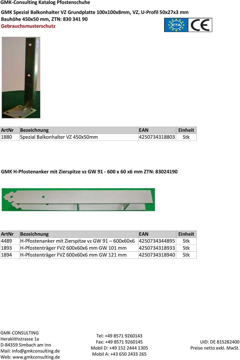 60 x6 mm ZTN: 83024190 4489 1893 1894 H-Pfostenanker mit Zierspitze vz GW 91 600x60x6 H-Pfostenträger FVZ