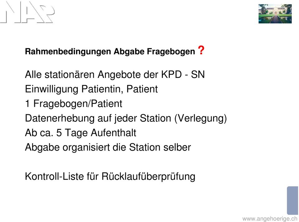 Patient 1 Fragebogen/Patient Datenerhebung auf jeder Station