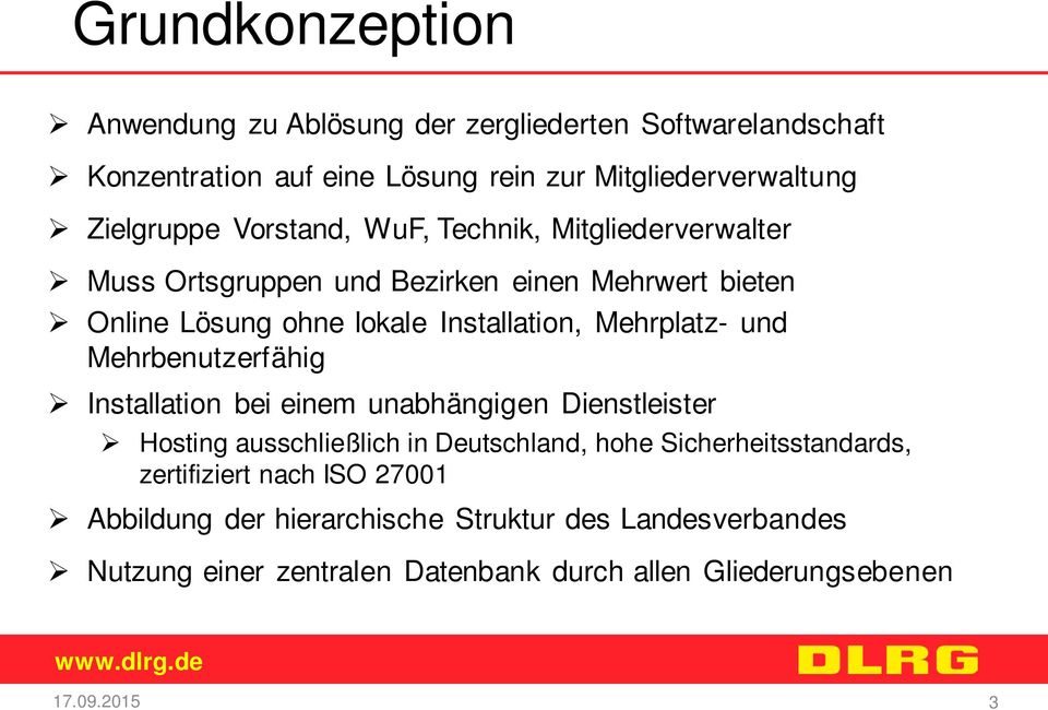 Mehrplatz- und Mehrbenutzerfähig Installation bei einem unabhängigen Dienstleister Hosting ausschließlich in Deutschland, hohe