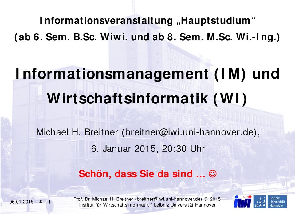 ) Informationsmanagement (IM) und Wirtschaftsinformatik (WI)