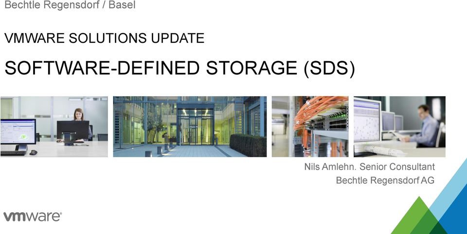 STORAGE (SDS) Nils Amlehn.