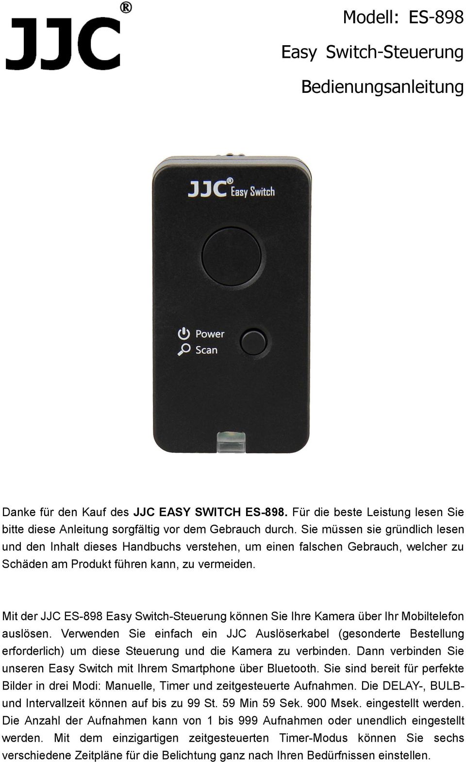 Mit der JJC ES-898 Easy Switch-Steuerung können Sie Ihre Kamera über Ihr Mobiltelefon auslösen.