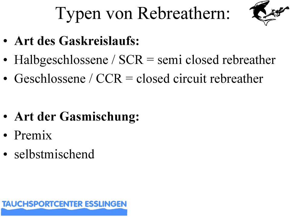 rebreather Geschlossene / CCR = closed