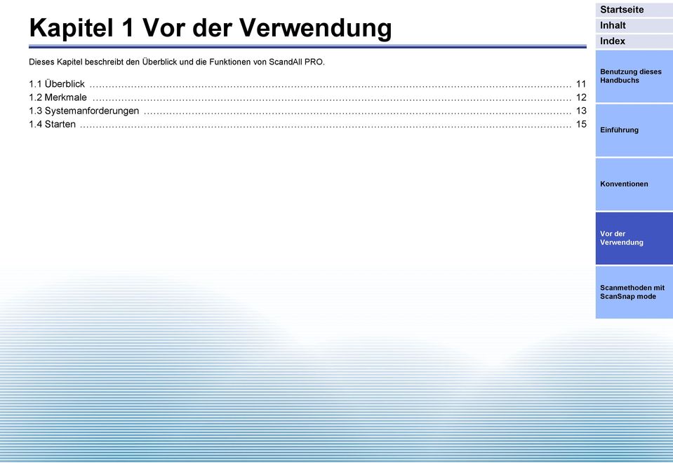 PRO. 1.1 Überblick... 11 1.2 Merkmale... 12 1.