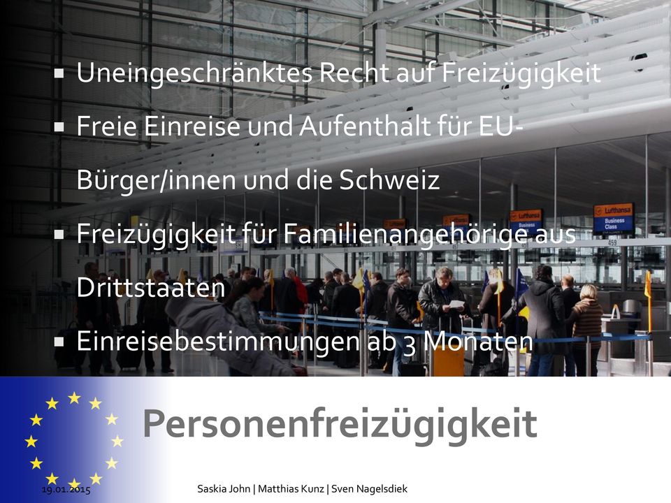Schweiz Freizügigkeit für Familienangehörige aus