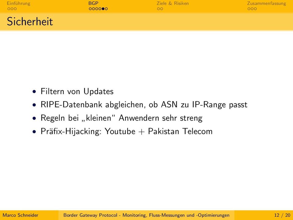 Präfix-Hijacking: Youtube + Pakistan Telecom Marco Schneider