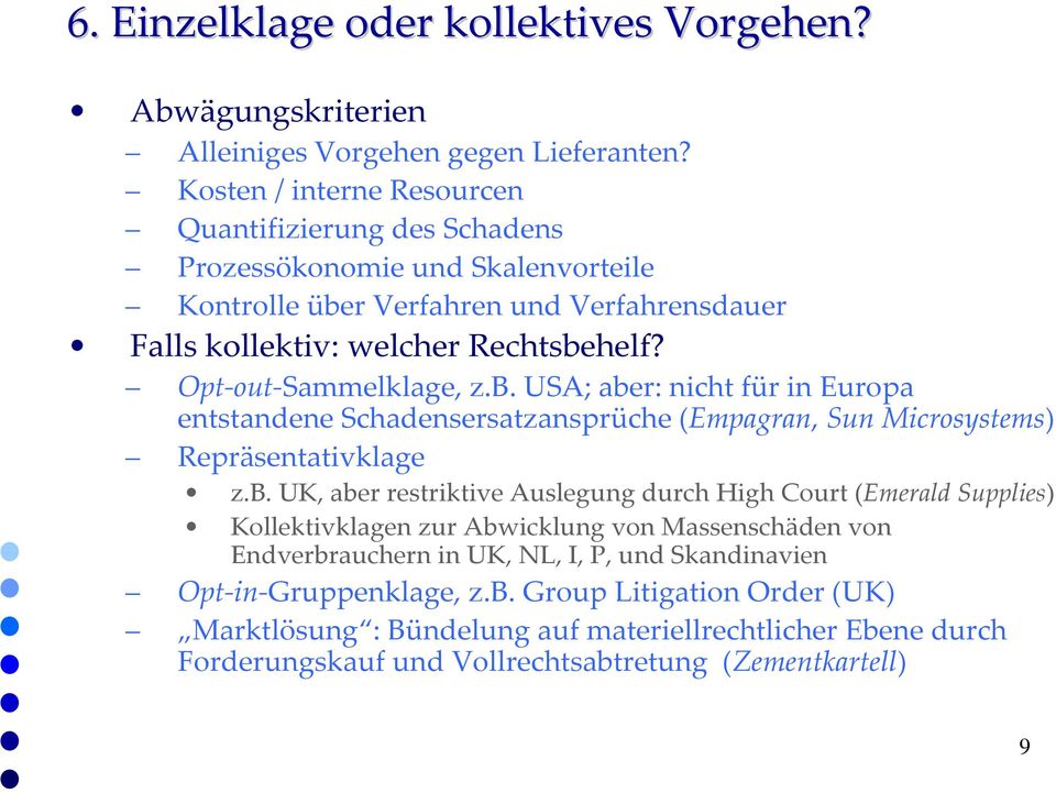 Opt-out-Sammelklage, z.b.