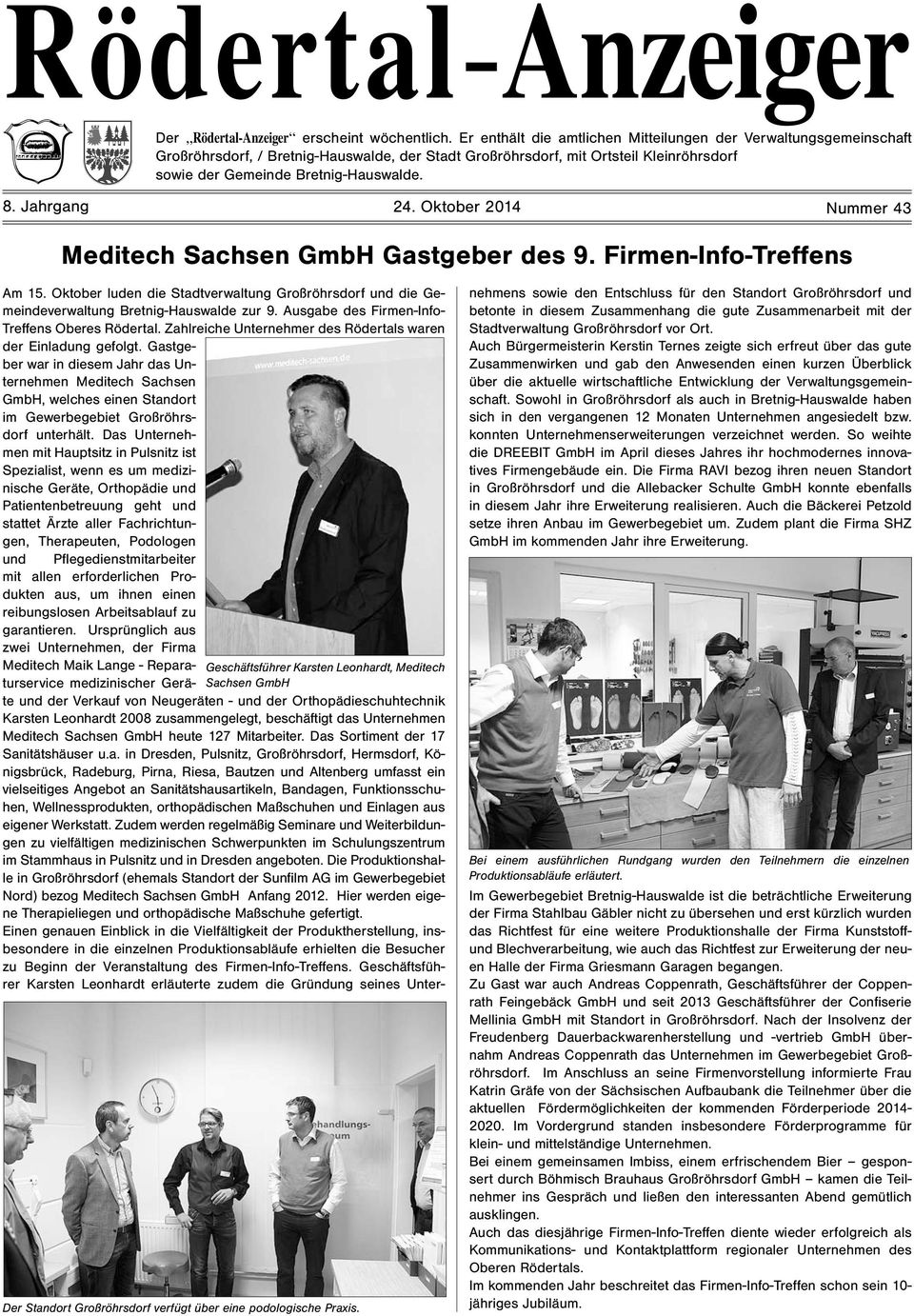 Jahrgang 24. Oktober 2014 Nummer 43 Meditech Sachsen GmbH Gastgeber des 9. Firmen-Info-Treffens Am 15.