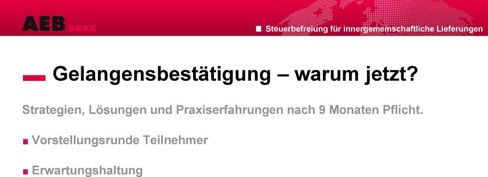 Praxiserfahrungen nach 9 Monaten