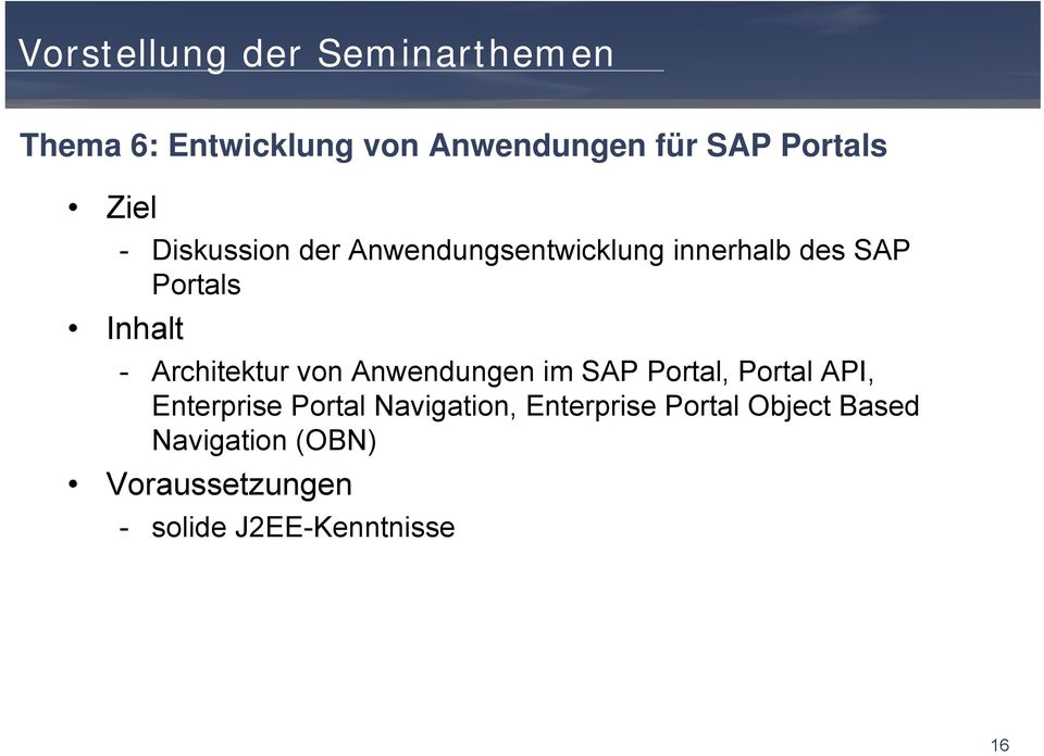 Architektur von Anwendungen im SAP Portal, Portal API, Enterprise Portal Navigation,