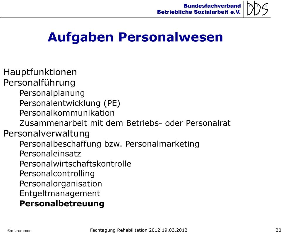 Personalrat Personalverwaltung Personalbeschaffung bzw.