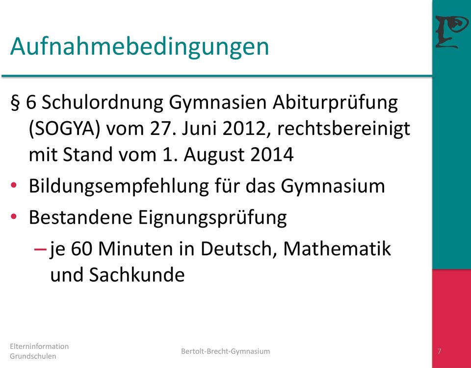 August 2014 Bildungsempfehlung für das Gymnasium Bestandene