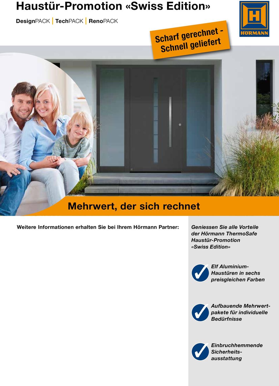 alle Vorteile der Hörmann ThermoSafe Haustür-Promotion «Swiss Edition» Elf Aluminium- Haustüren in sechs