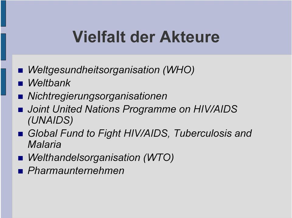 Joint United Nations Programme on HIV/AIDS (UNAIDS)!