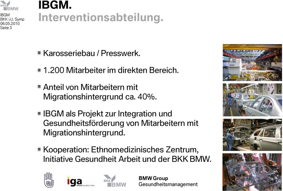 IBGM als Projekt zur Integration und Gesundheitsförderung von Mitarbeitern mit