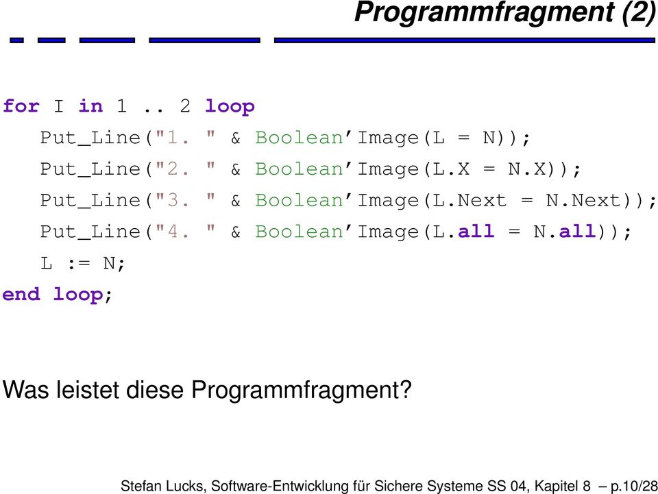 " & Boolean Image(L.Next = N.Next)); Put_Line("4. " & Boolean Image(L.all = N.