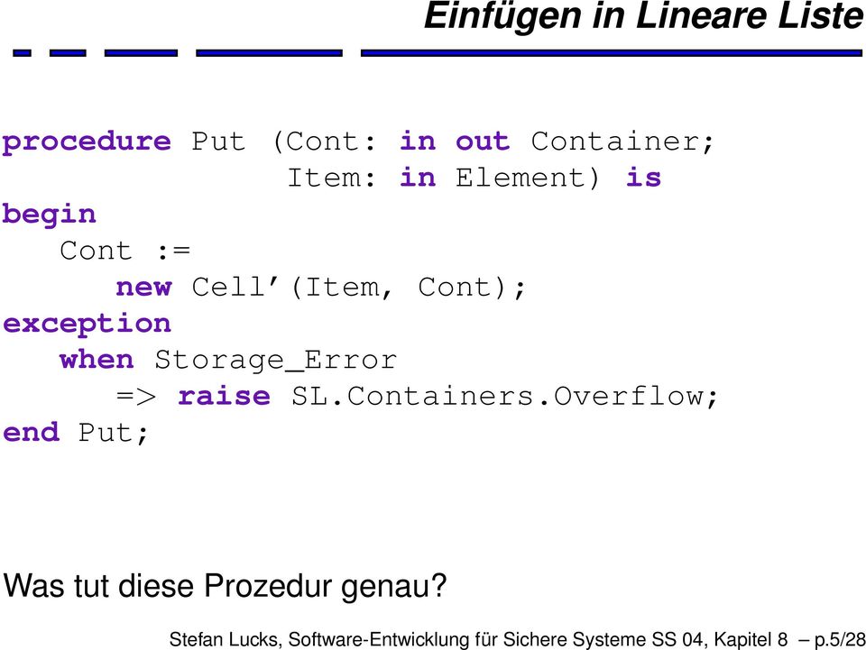 Storage_Error => raise SL.Containers.