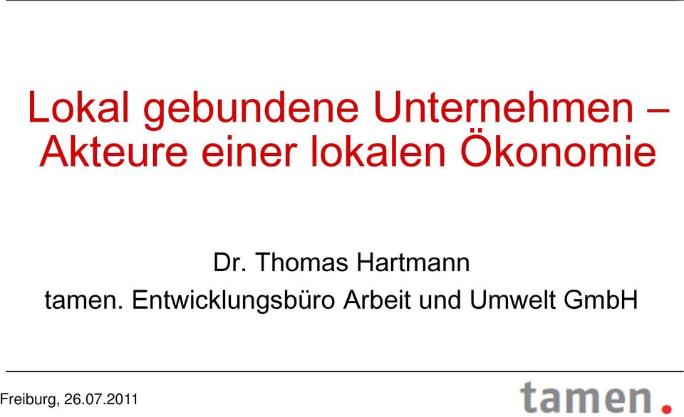 Dr. Thomas Hartmann tamen.