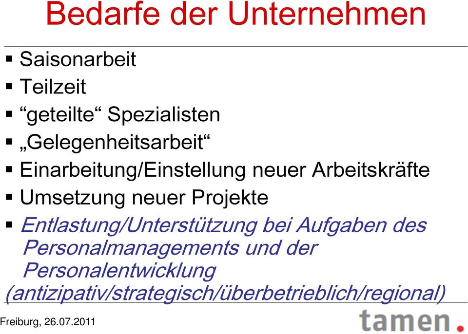 neuer Projekte Entlastung/Unterstützung bei Aufgaben des