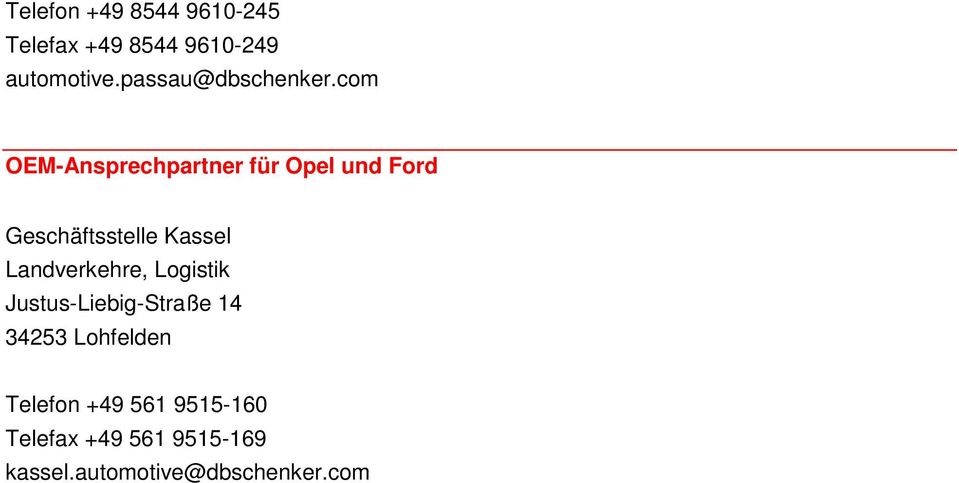 com OEM-Ansprechpartner für Opel und Ford Geschäftsstelle Kassel