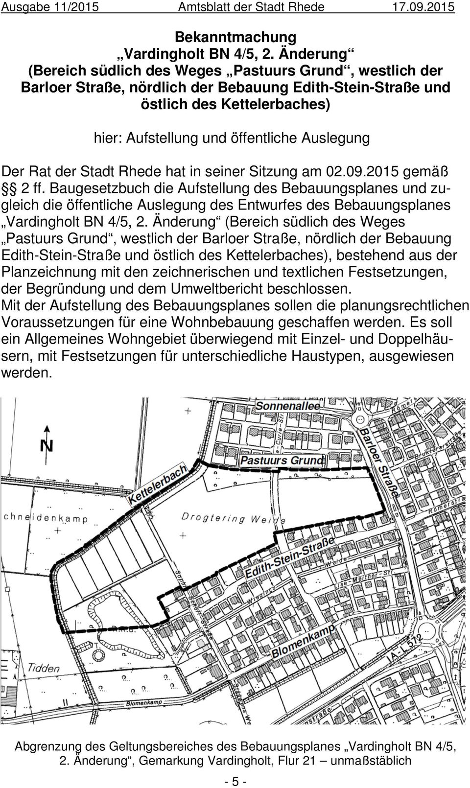 Der Rat der Stadt Rhede hat in seiner Sitzung am 02.09.2015 gemäß 2 ff.