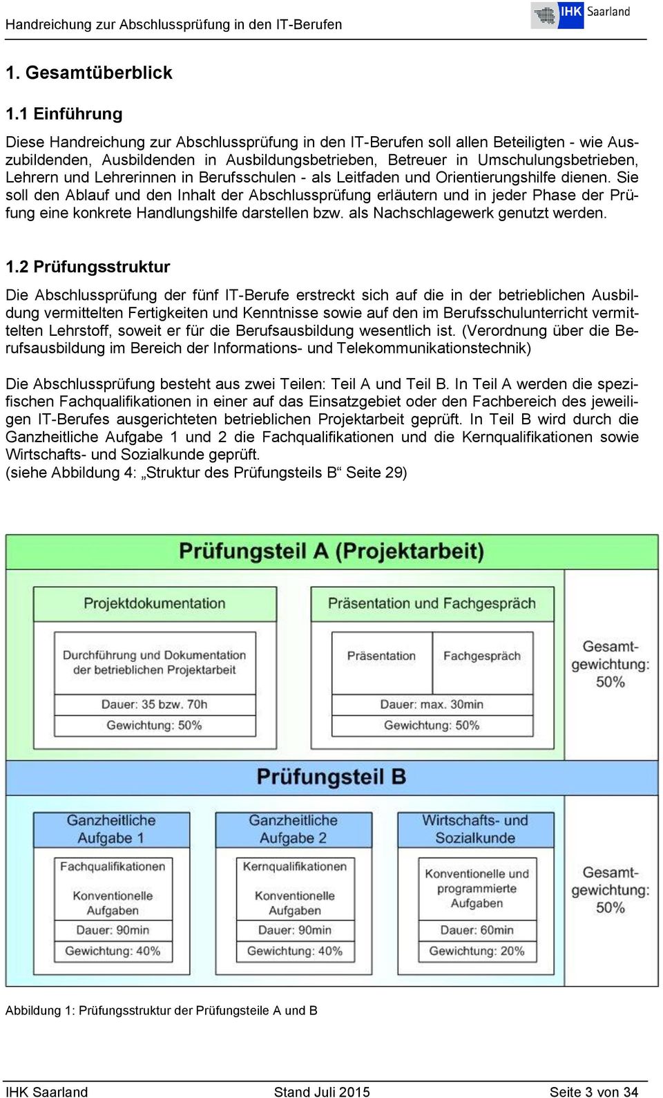 Lehrerinnen in Berufsschulen - als Leitfaden und Orientierungshilfe dienen.