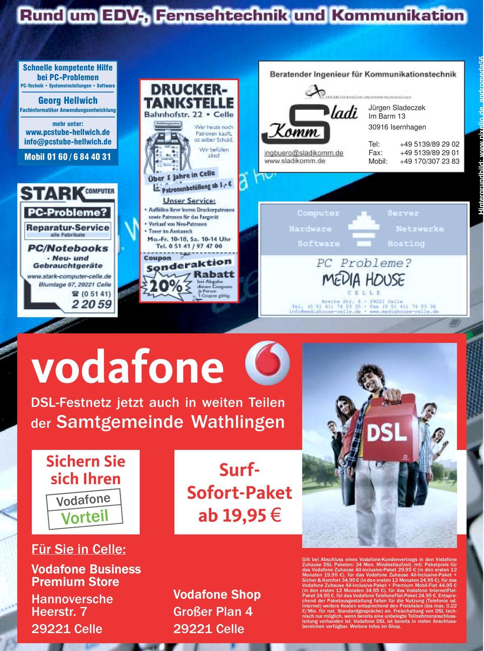 Samtgemeinde Wathlingen Sichern Sie sich Ihren Vodafone Vorteil Für Sie in Celle: Vodafone Business Premium Store Hannoversche Heerstr.