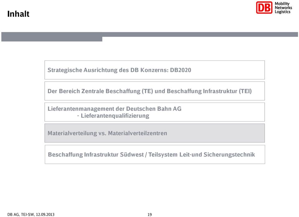 Deutschen Bahn AG - Lieferantenqualifizierung Materialverteilung vs.