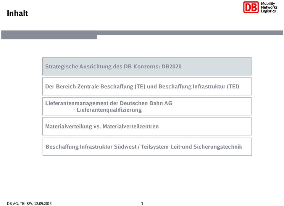 Deutschen Bahn AG - Lieferantenqualifizierung Materialverteilung vs.