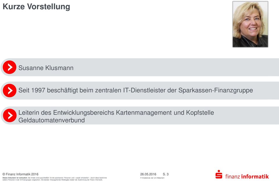 Sparkassen-Finanzgruppe Leiterin des