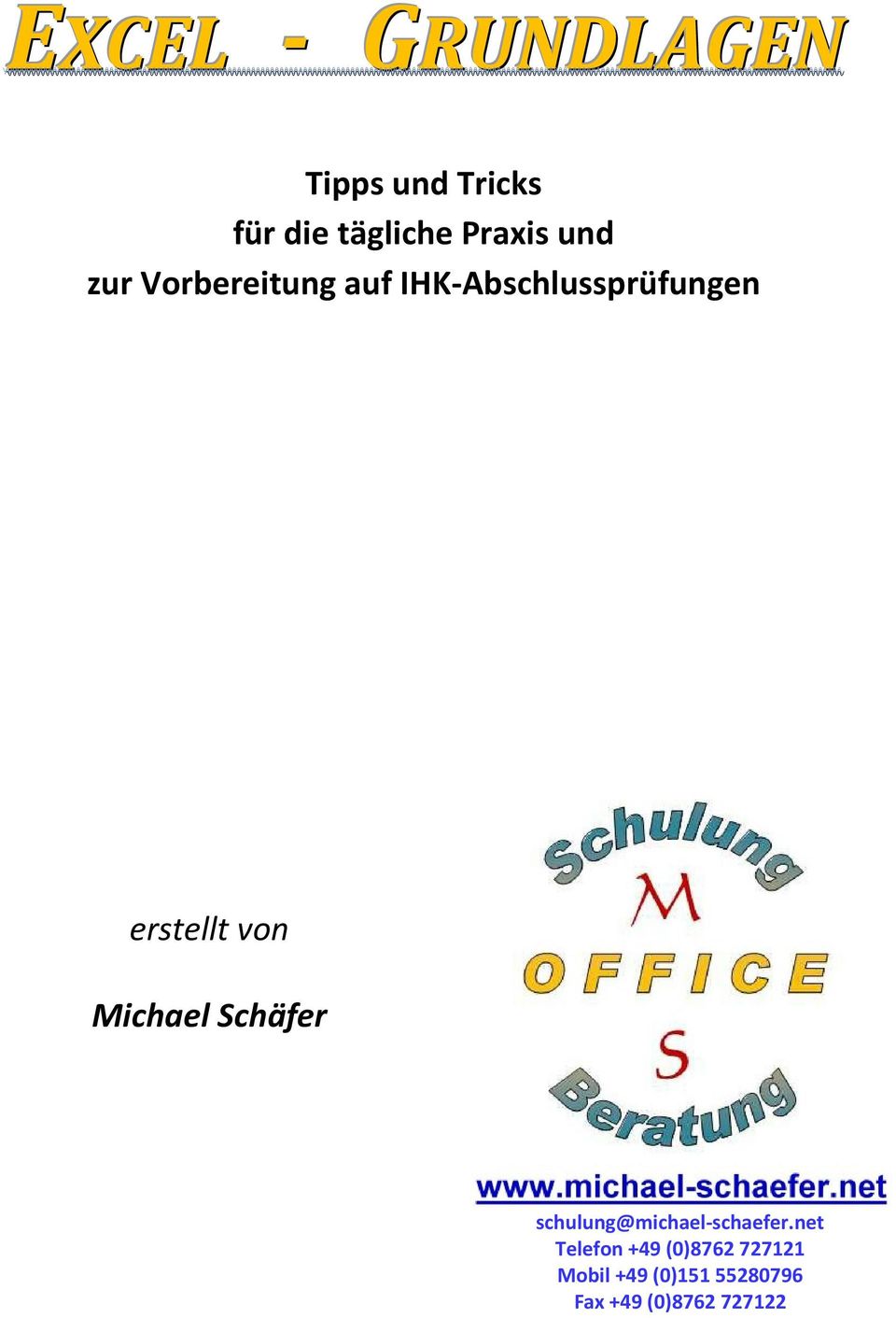 Michael Schäfer schulung@michael-schaefer.