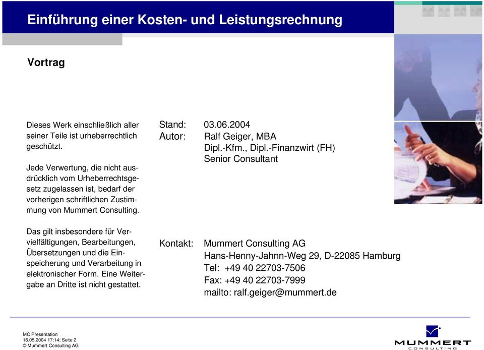 2004 Autor: Ralf Geiger, MBA Dipl.-Kfm., Dipl.