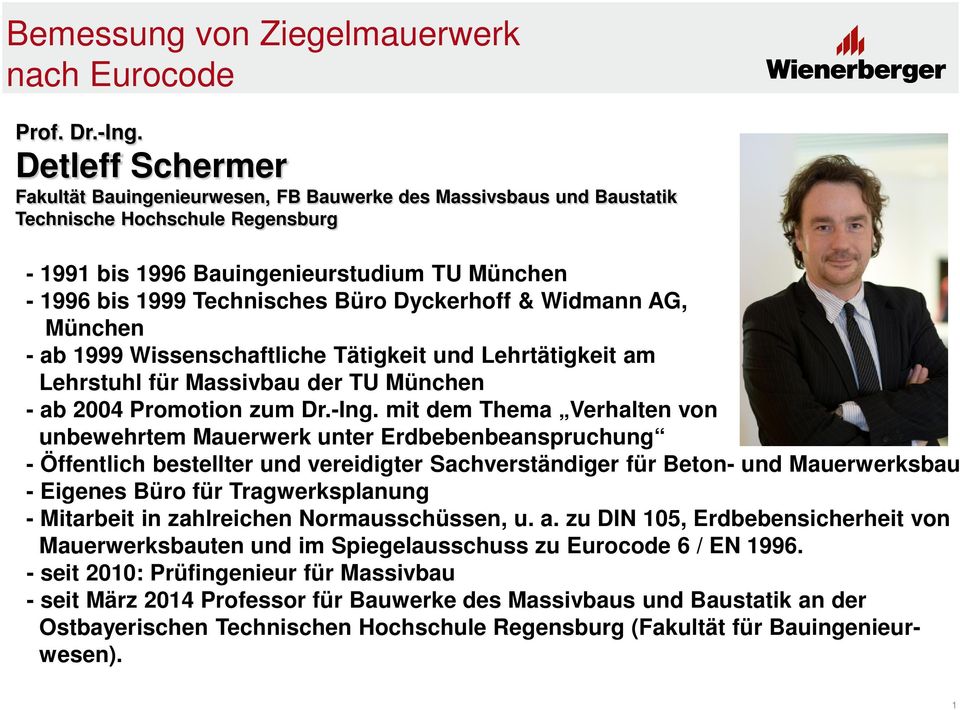 Dyckerhoff & Widmann AG, München - ab 1999 Wissenschaftliche Tätigkeit und Lehrtätigkeit am Lehrstuhl für Massivbau der TU München - ab 2004 Promotion zum Dr.-Ing.