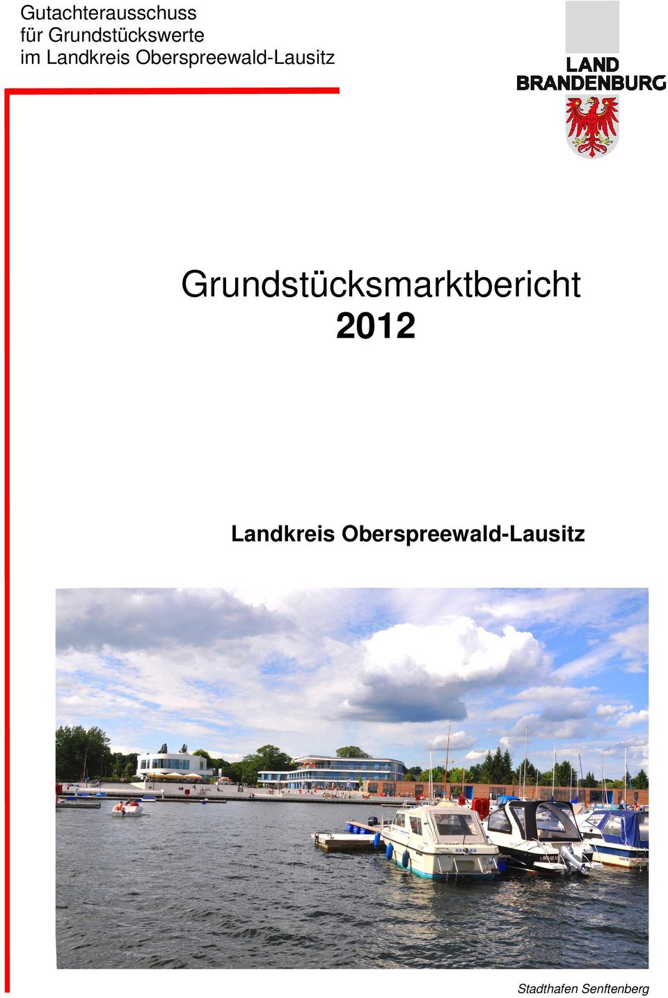 Grundstücksmarktbericht 2012 Landkreis