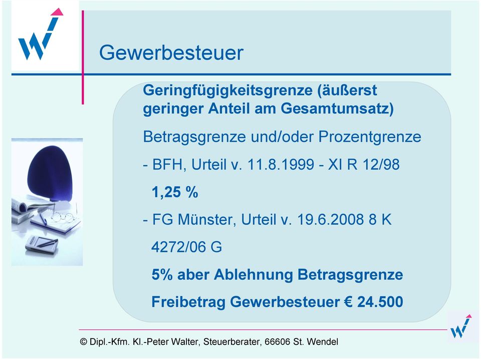 11.8.1999 - XI R 12/98 1,25 % - FG Münster, Urteil v. 19.6.