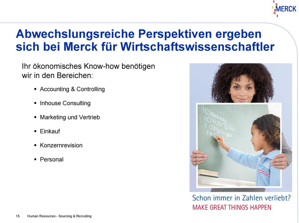 den Bereichen: Accounting & Controlling Inhouse Consulting Marketing