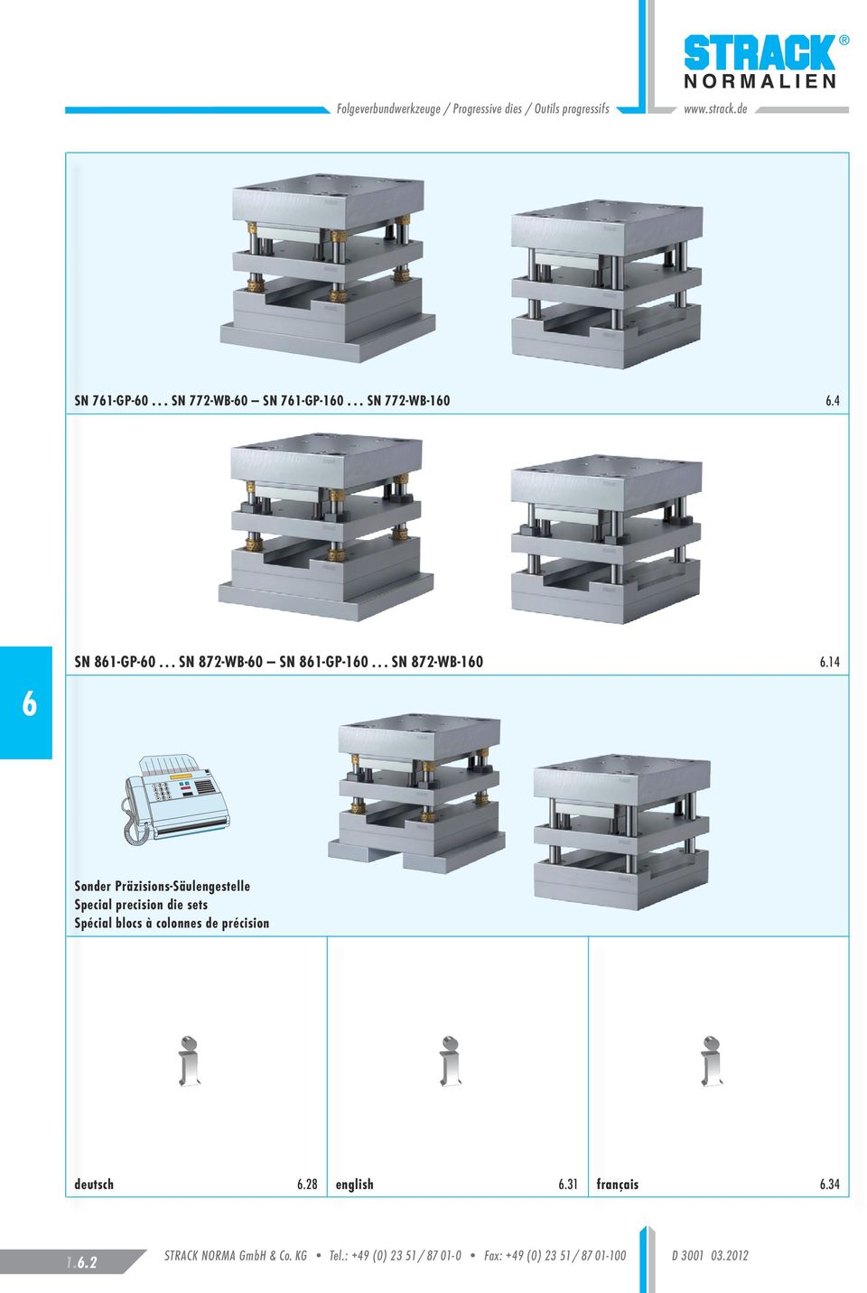 14 Sonder Präzisions-Säulengestelle Special precision die sets Spécial blocs à colonnes de