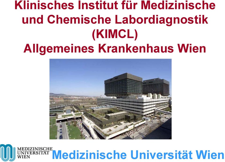 Labordiagnostik (KIMCL)