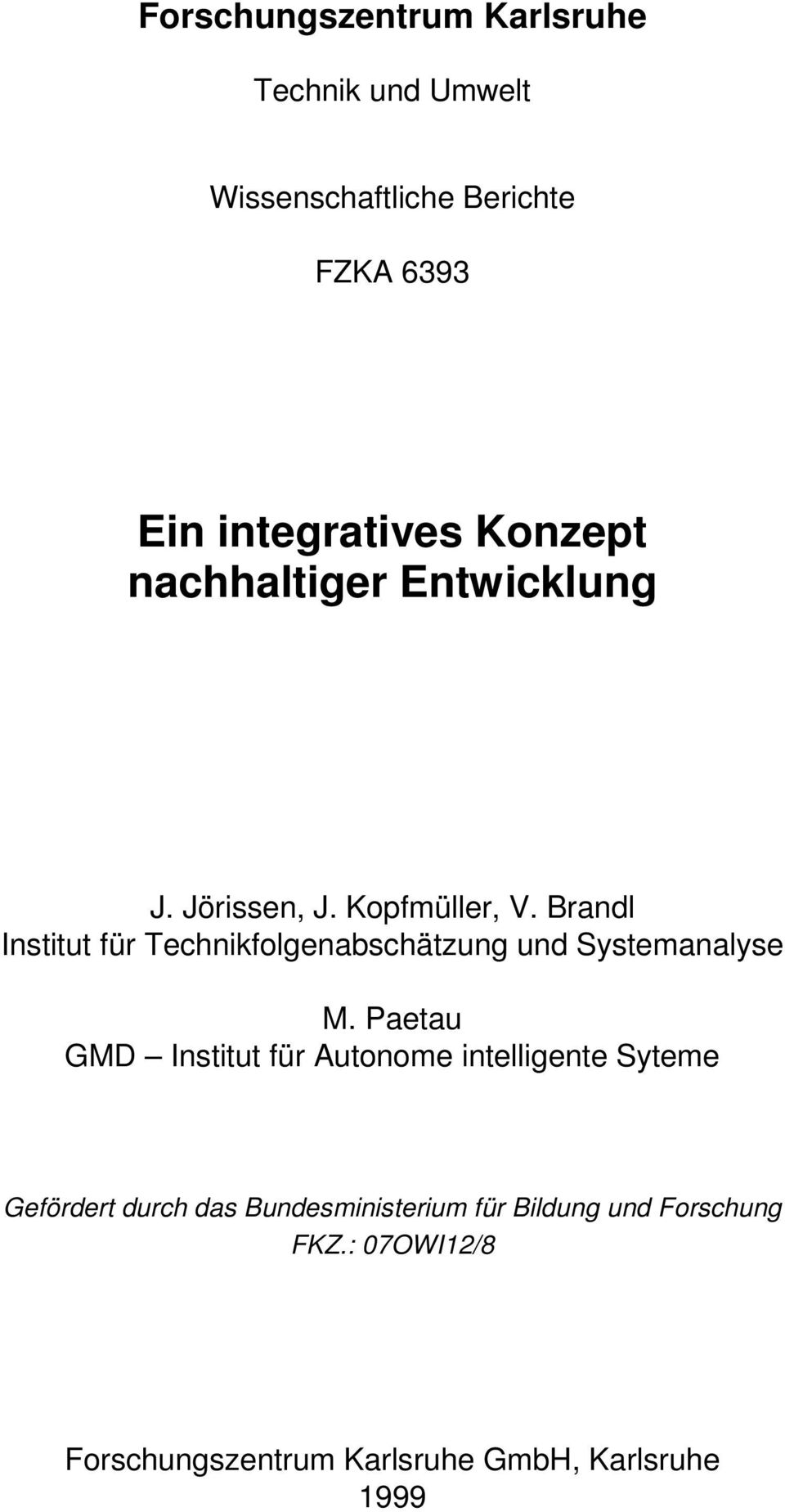 Brandl Institut für Technikfolgenabschätzung und Systemanalyse M.