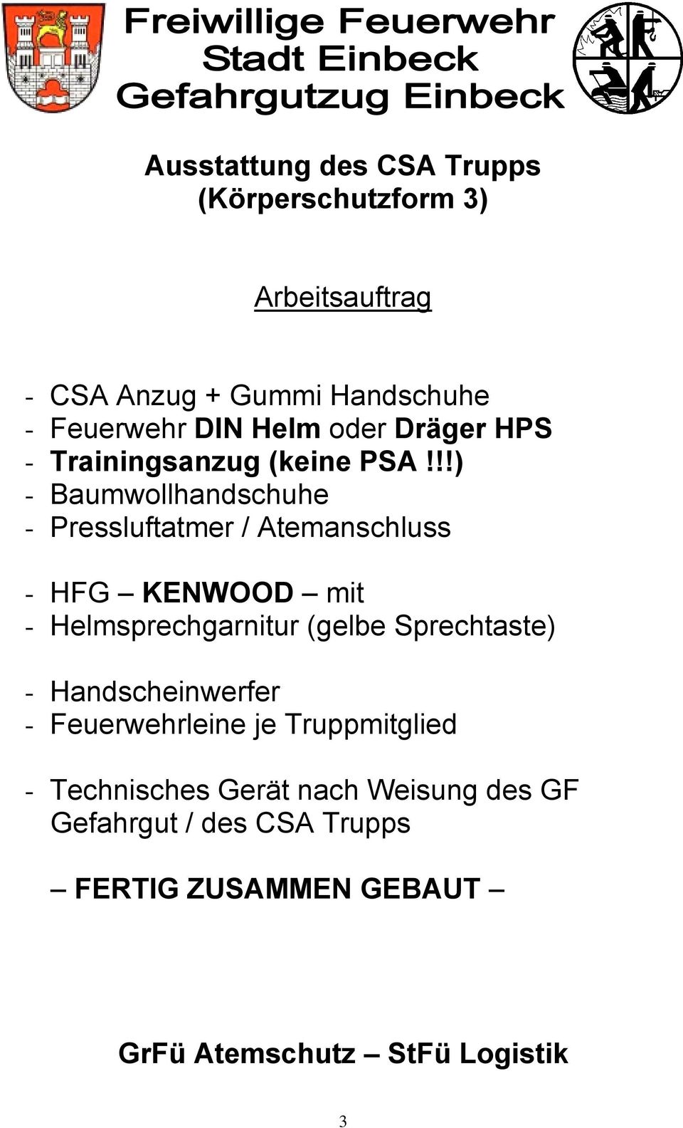 !!) - Baumwollhandschuhe - Pressluftatmer / Atemanschluss - HFG KENWOOD mit - Helmsprechgarnitur (gelbe